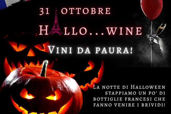 HALLO...WINE ! La notte dei vini da paura!